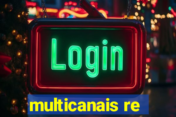 multicanais re